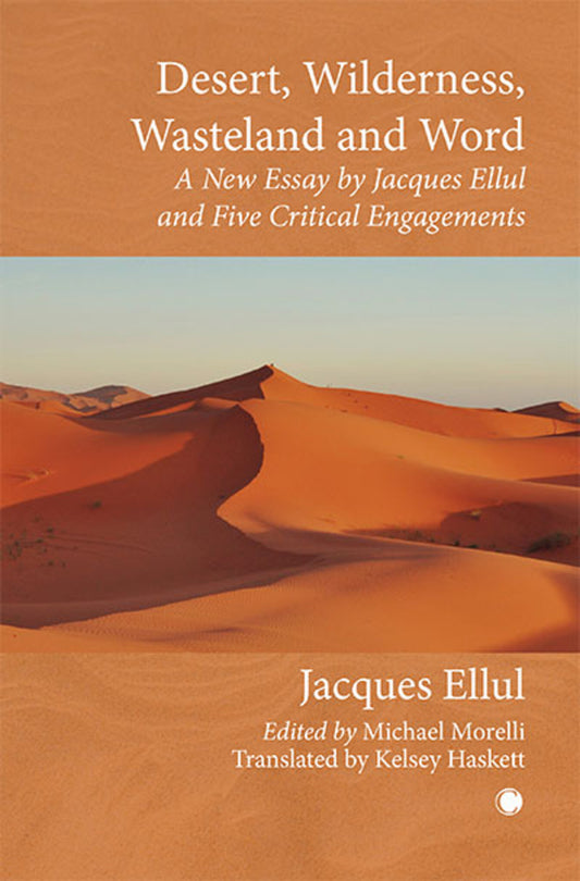 Desert, Wilderness, Wasteland, and Word