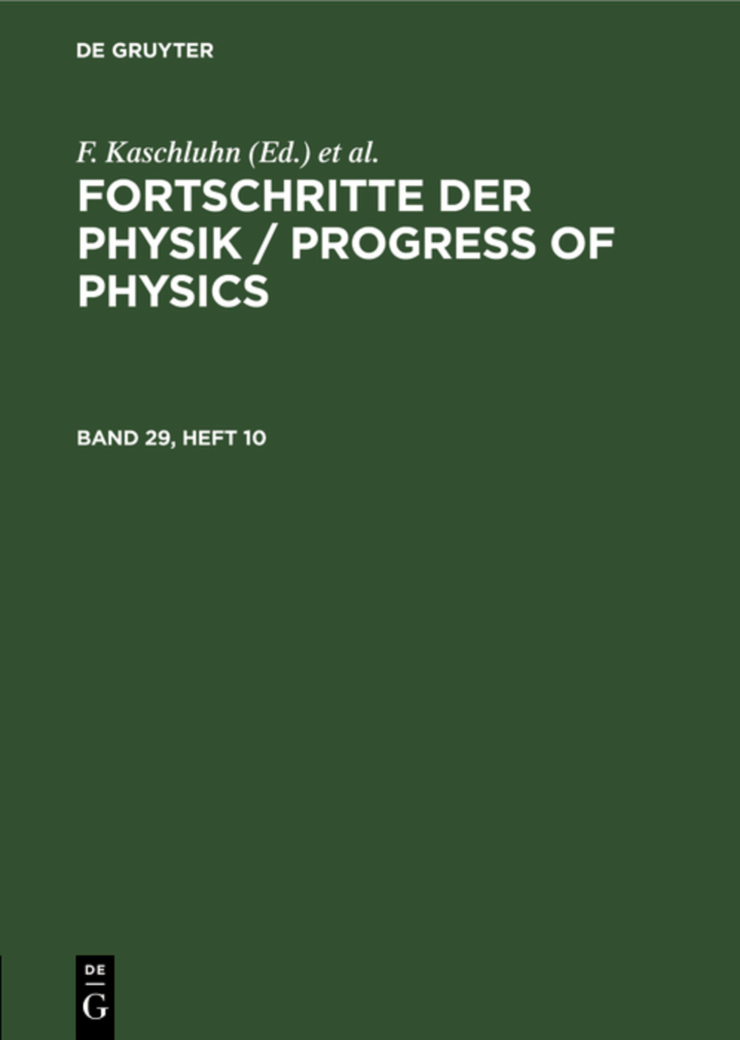 Fortschritte der Physik / Progress of Physics. Band 29, Heft 10