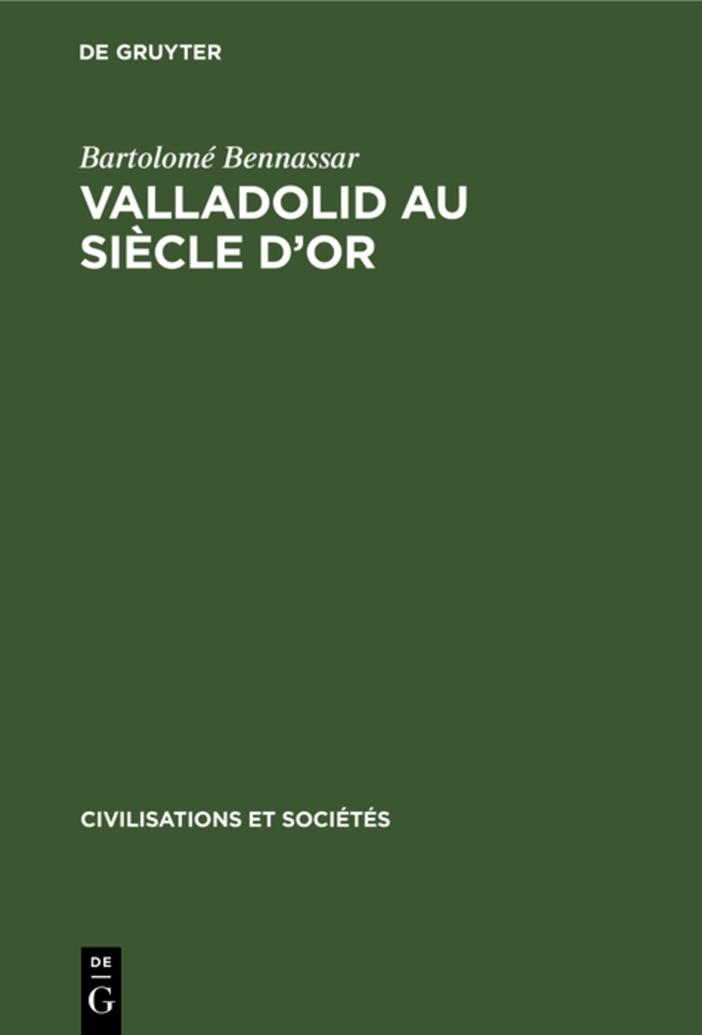 Valladolid au siècle d’or