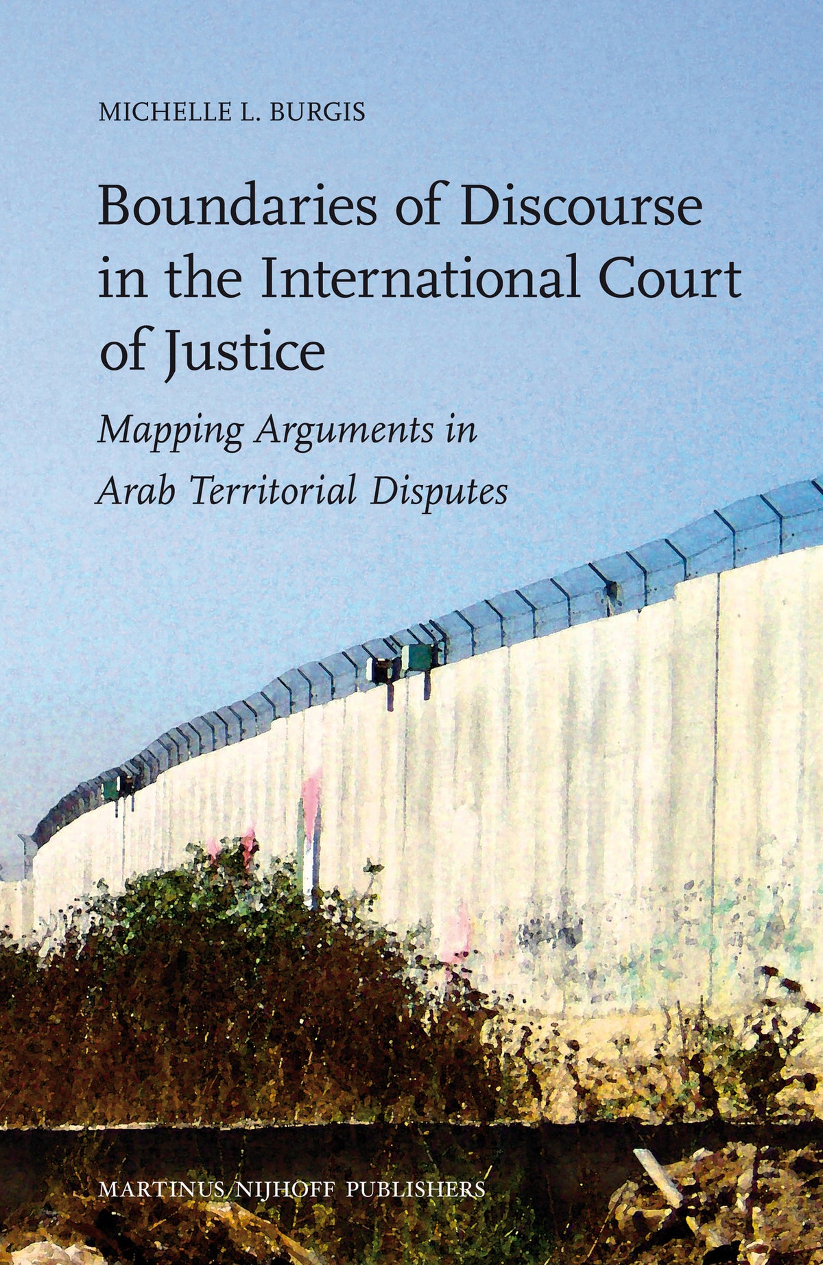 Cover image for Boundaries of Discourse in the International Court of Justice ISBN 9789004174634