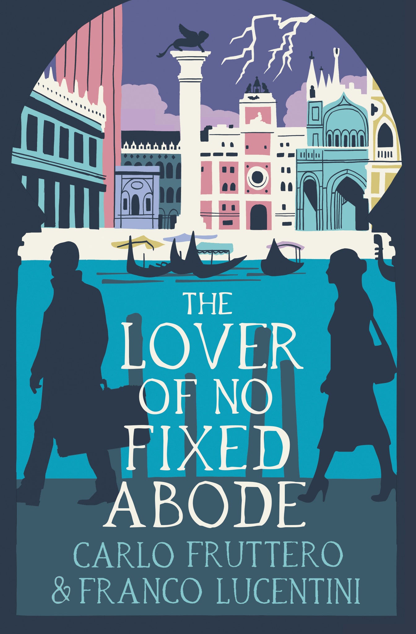 Cover image for The Lover of No Fixed Abode ISBN 9781913394905