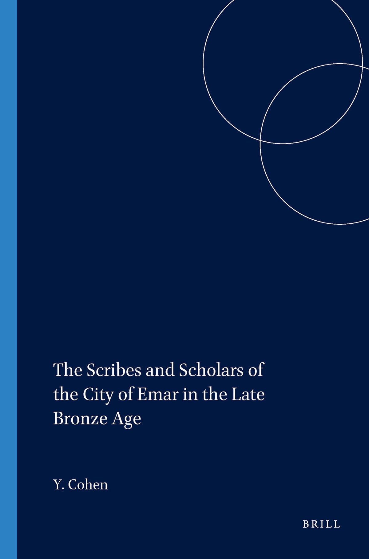 Cover image for The Scribes and Scholars of the City of Emar in the Late Bronze Age ISBN 9781575069319
