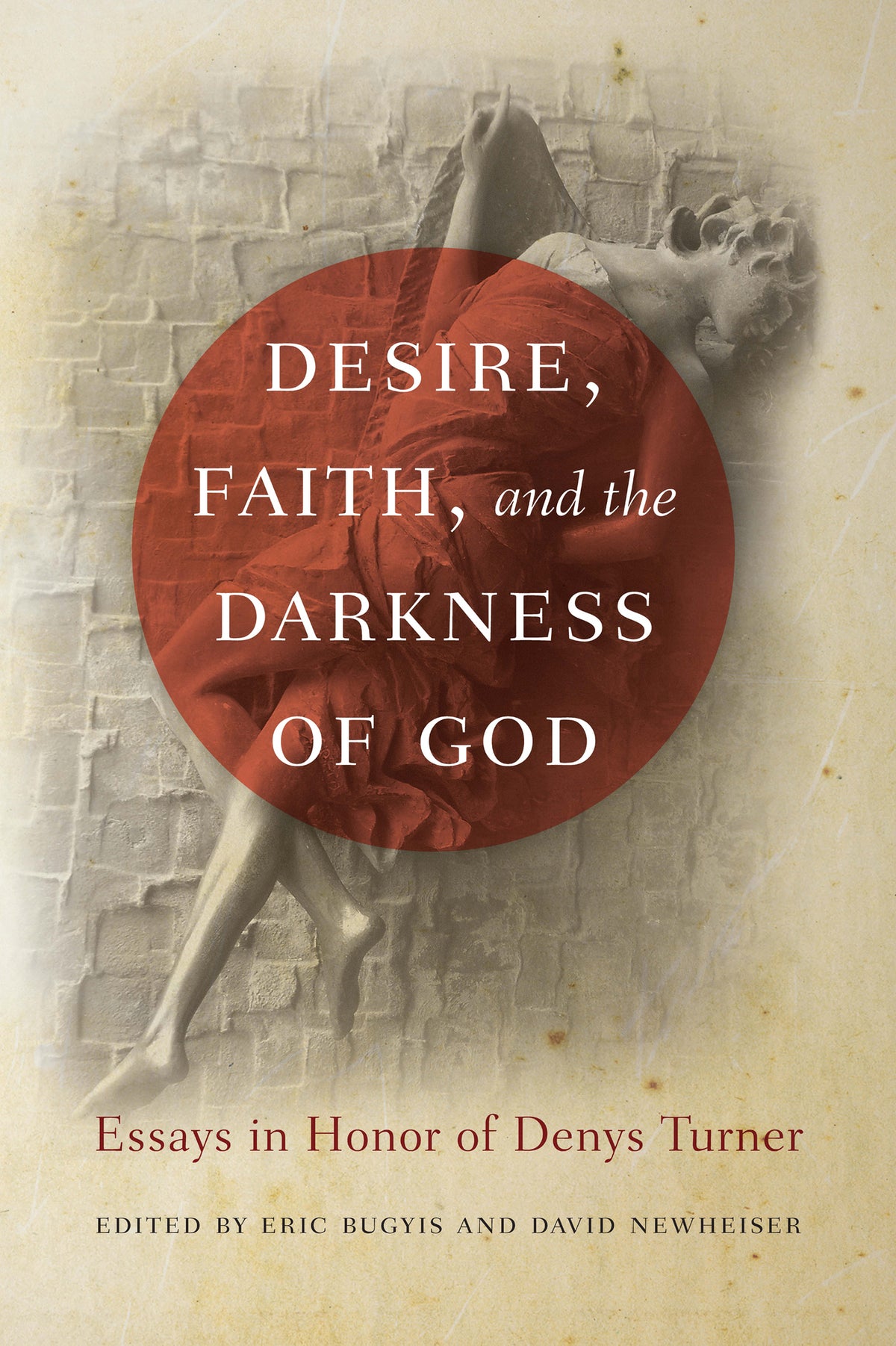 Cover image for Desire, Faith, and the Darkness of God ISBN 9780268048884