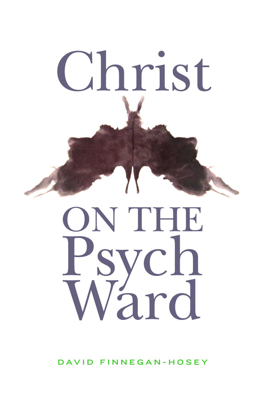 Christ on the Psych Ward