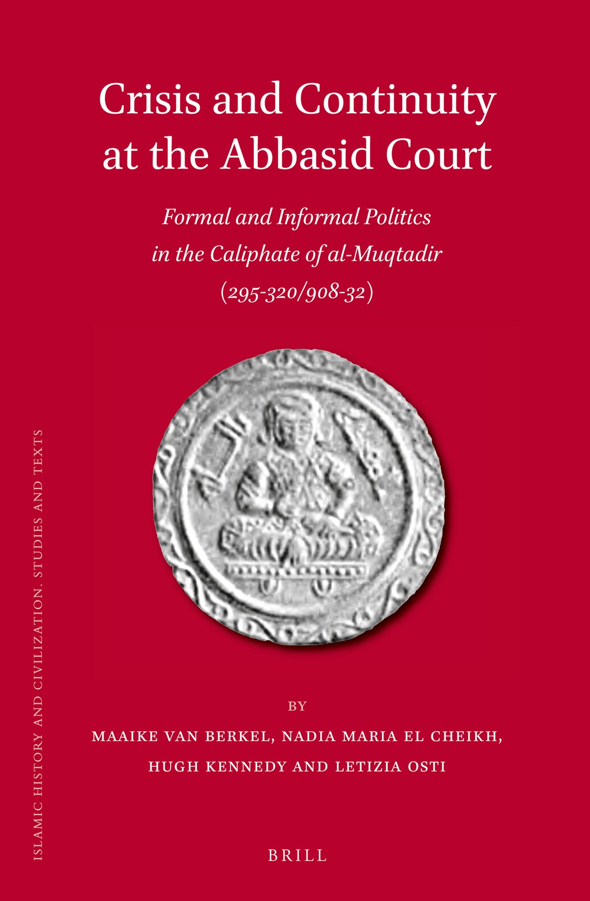Cover image for Crisis and Continuity at the Abbasid Court ISBN 9789004252714