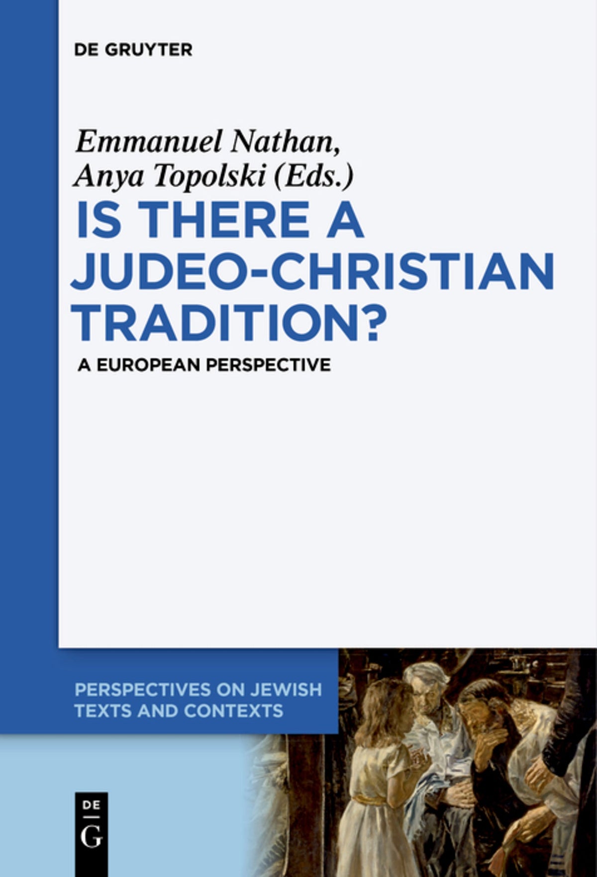 Cover image for Is there a Judeo-Christian Tradition? ISBN 9783110578706