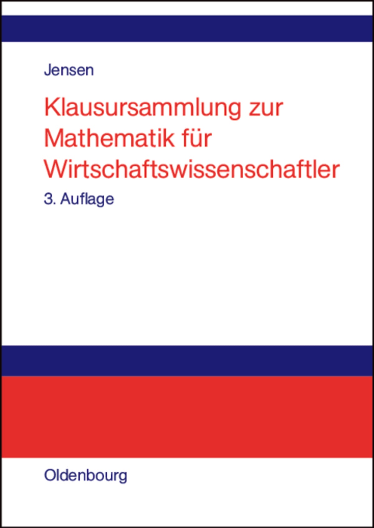 Cover image for Klausursammlung zur Mathematik für Wirtschaftswissenschaftler ISBN 9783486581195