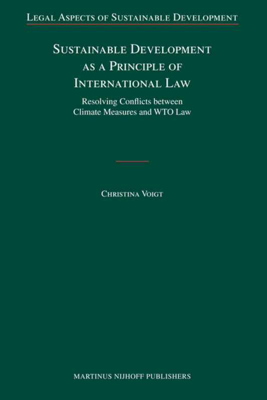 Sustainable Development as a Principle of International Law