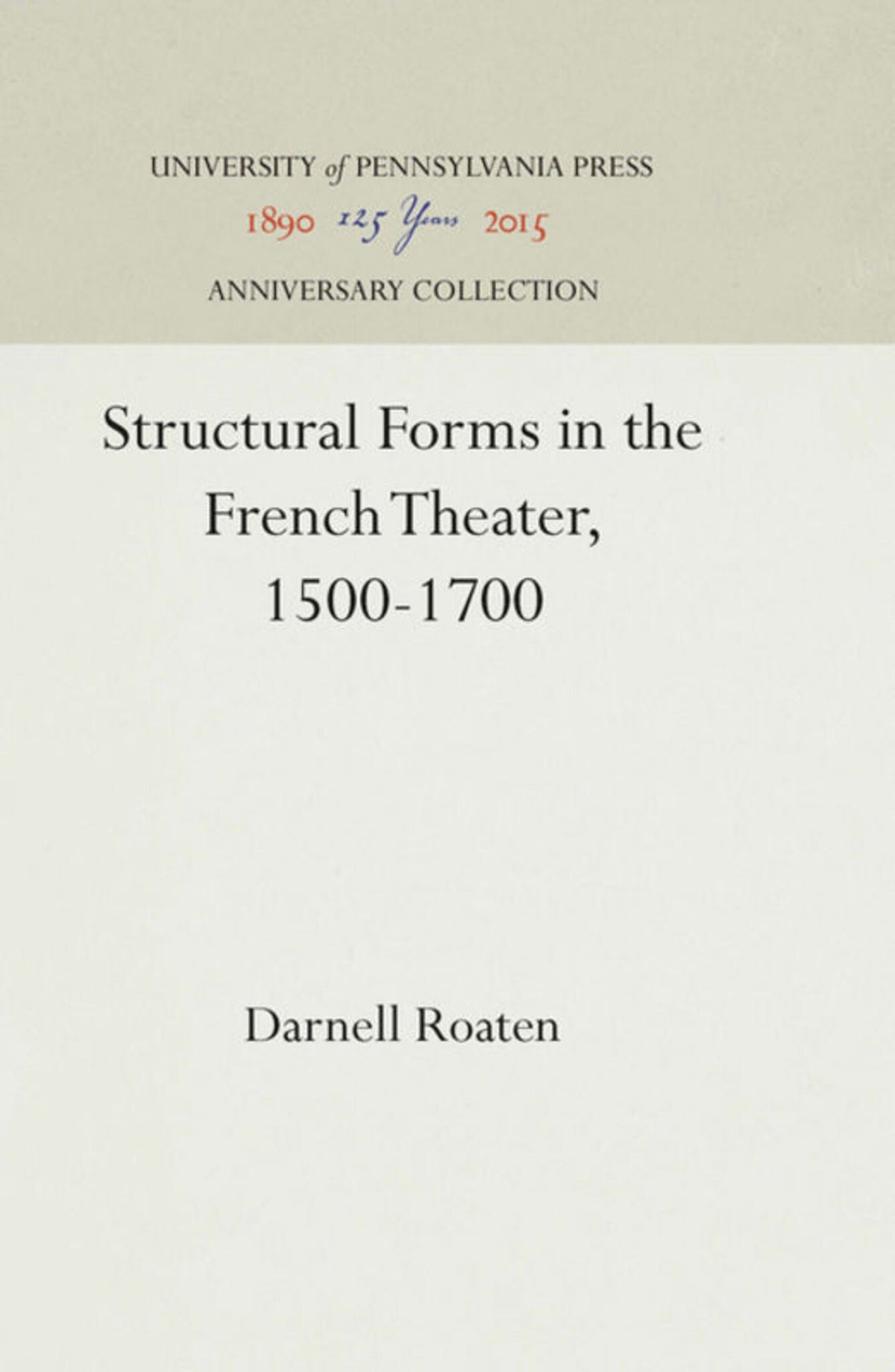 Structural Forms in the French Theater, 1500-1700