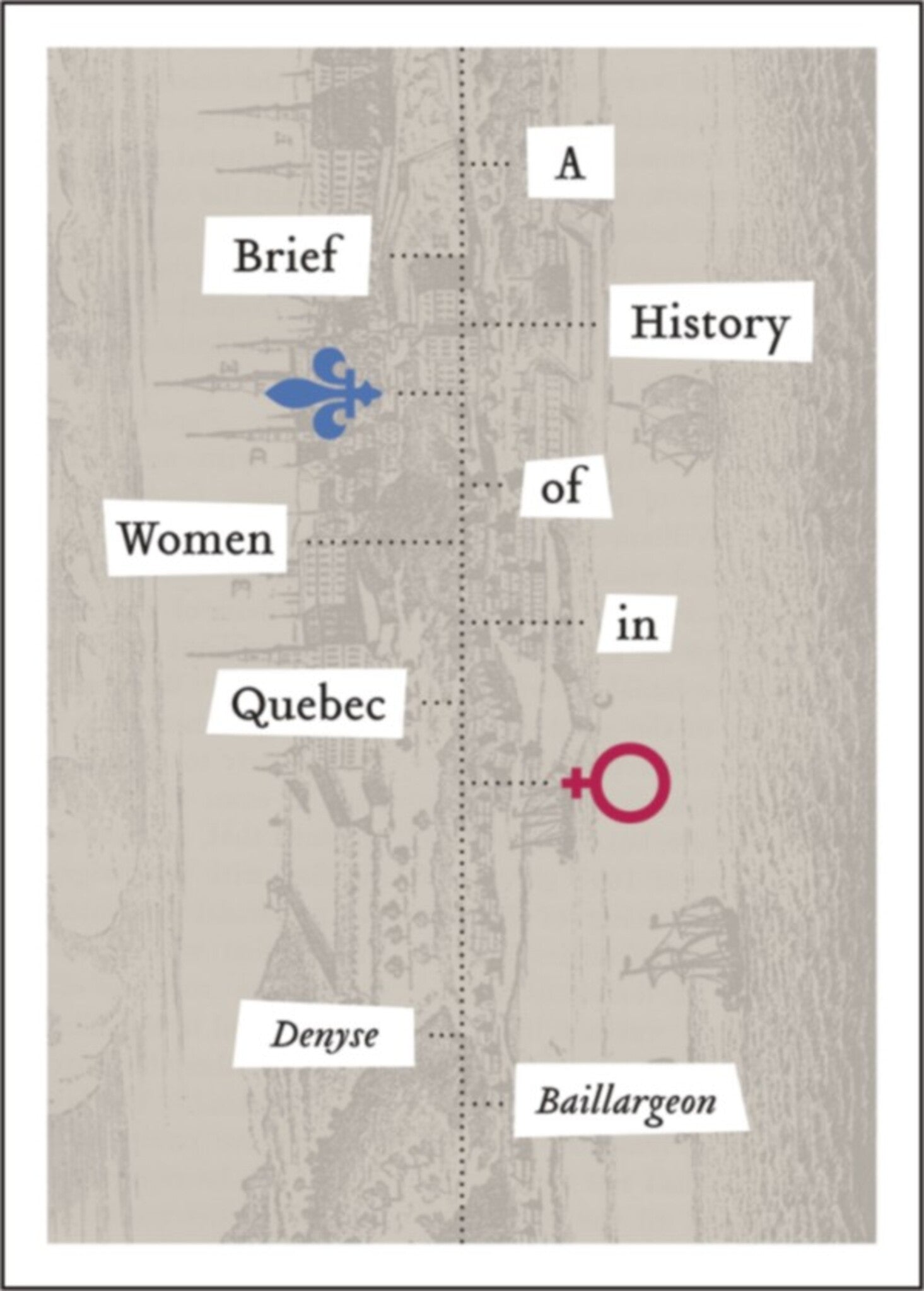 Cover image for A Brief History of Women in Quebec ISBN 9781554589500