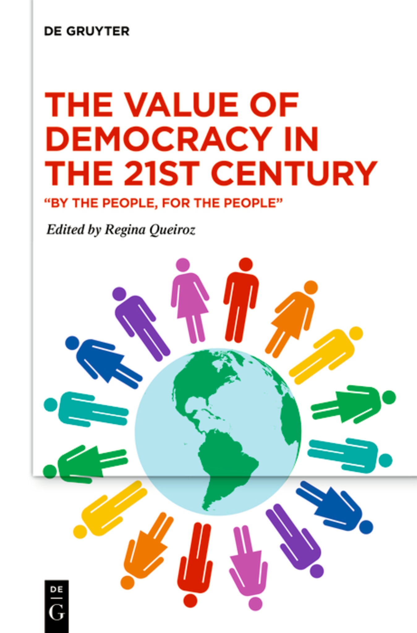 The Value of Democracy in the Twenty-First Century