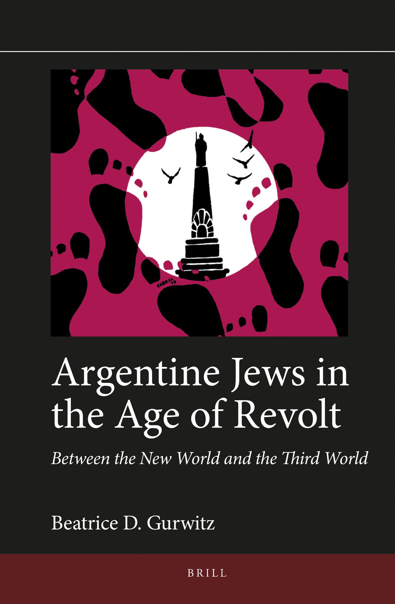 Argentine Jews in the Age of Revolt