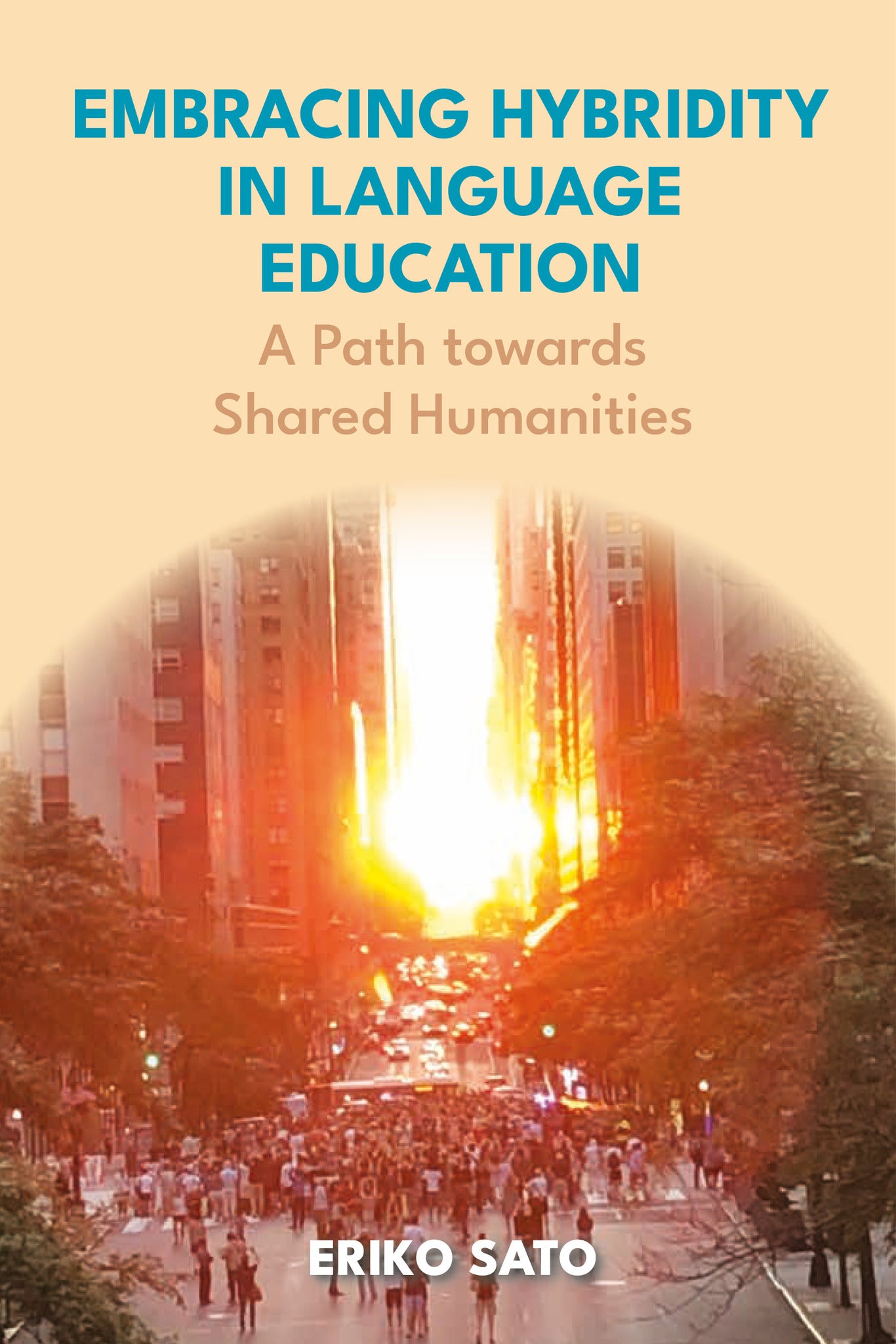Embracing Hybridity in Language Education