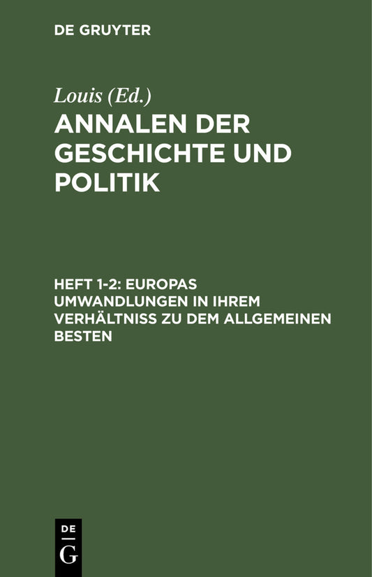 Europas Umwandlungen in ihrem Verhältniß zu dem allgemeinen Besten