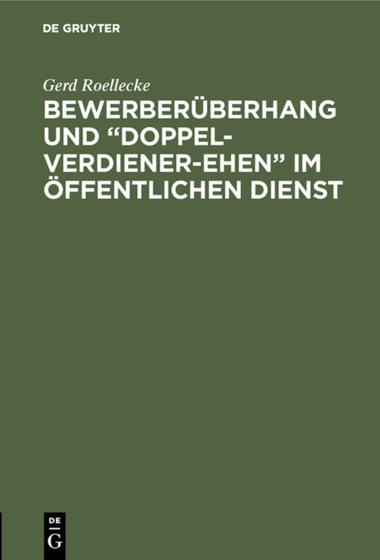 Bewerberüberhang und “Doppel-Verdiener-Ehen” im öffentlichen Dienst
