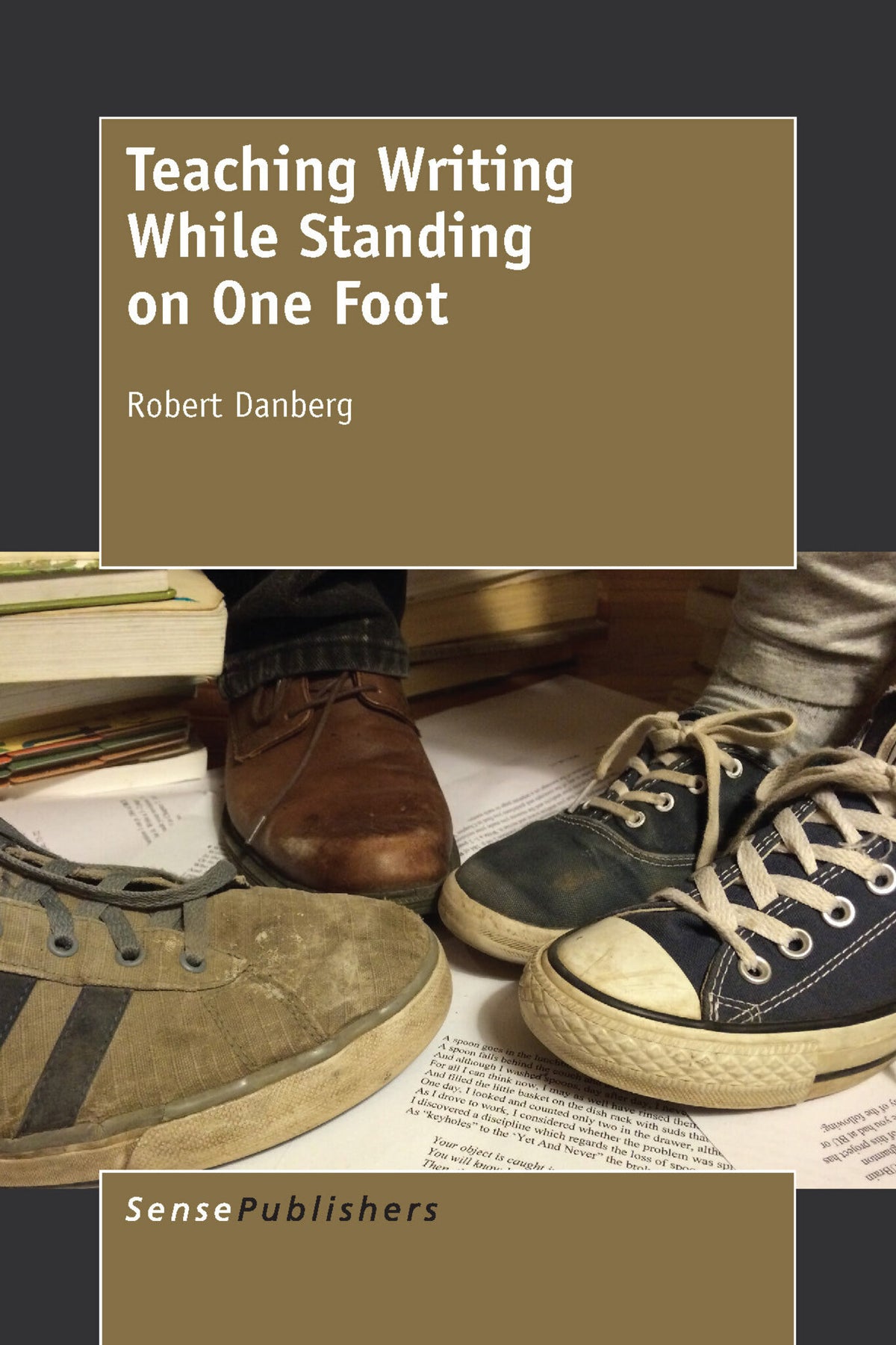 Cover image for Teaching Writing While Standing on One Foot ISBN 9789463001137