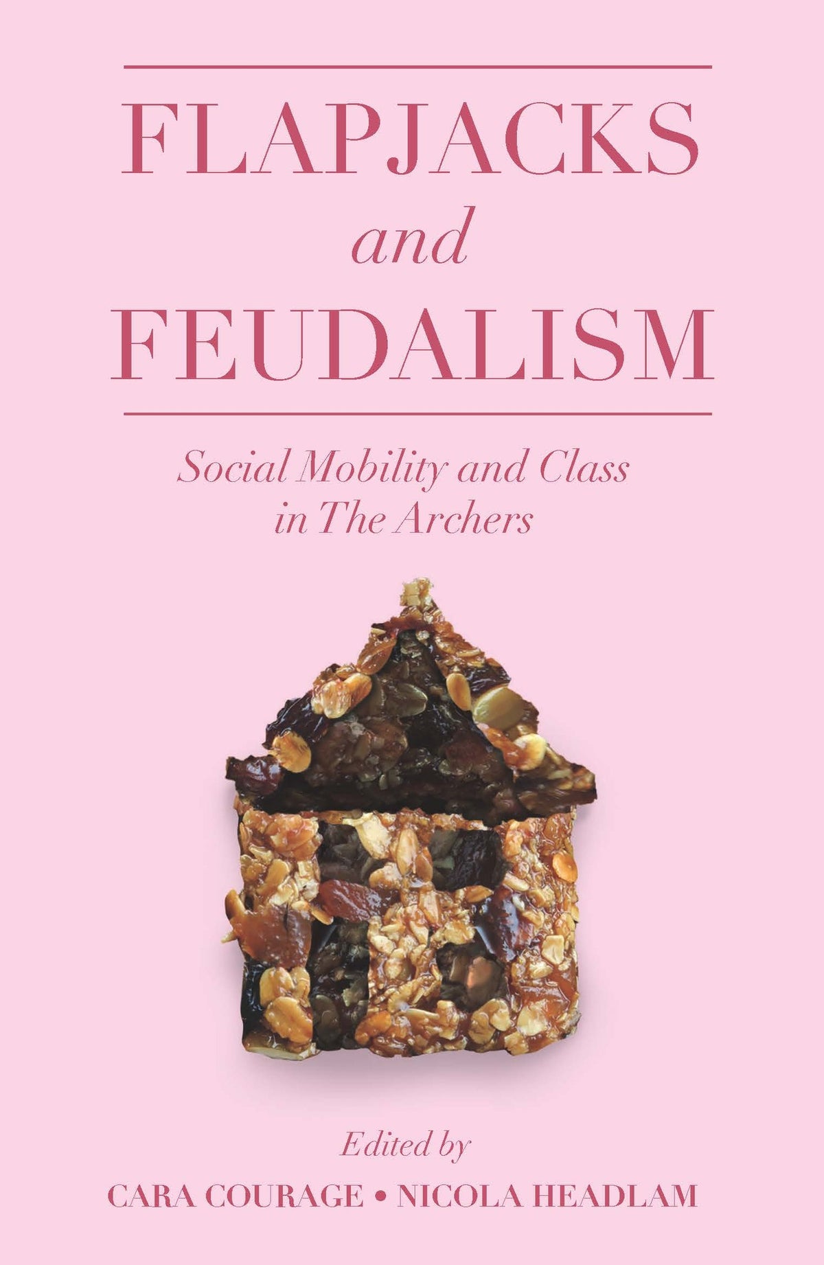 Cover image for Flapjacks and Feudalism ISBN 9781800713895