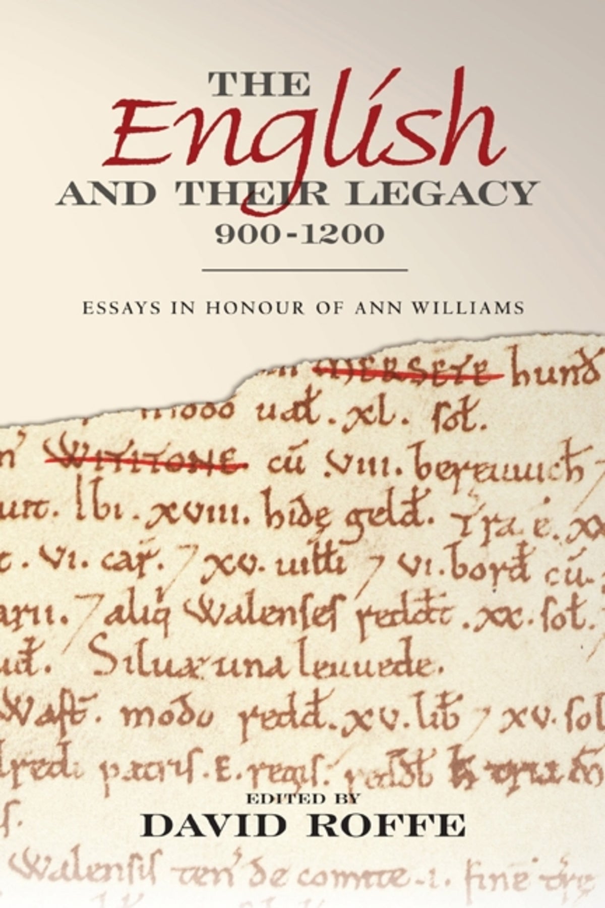 The English and their Legacy, 900-1200