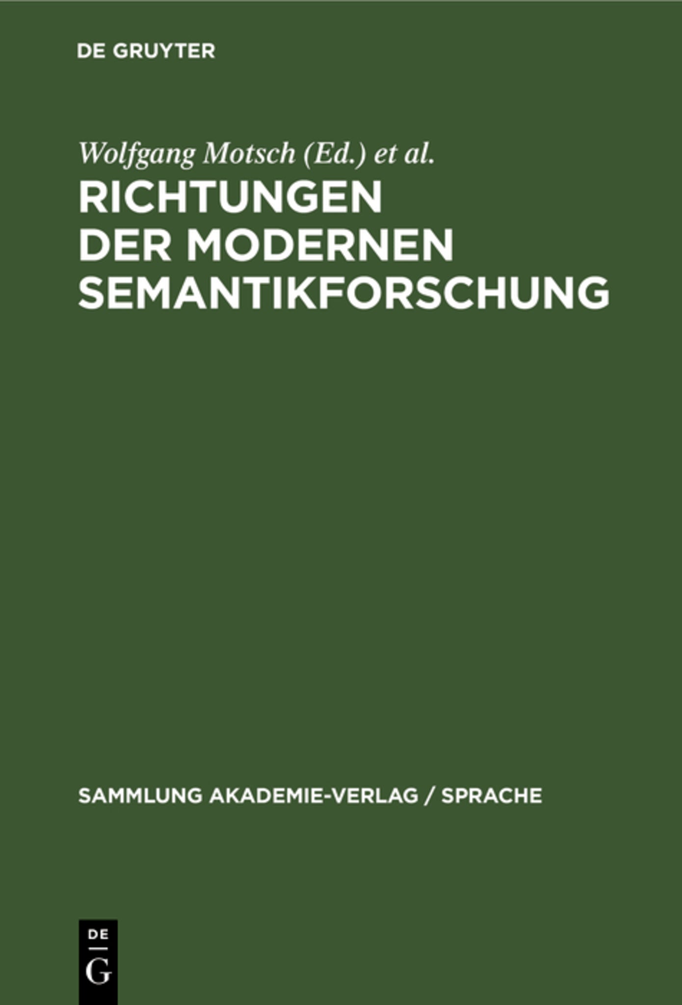 Richtungen der modernen Semantikforschung