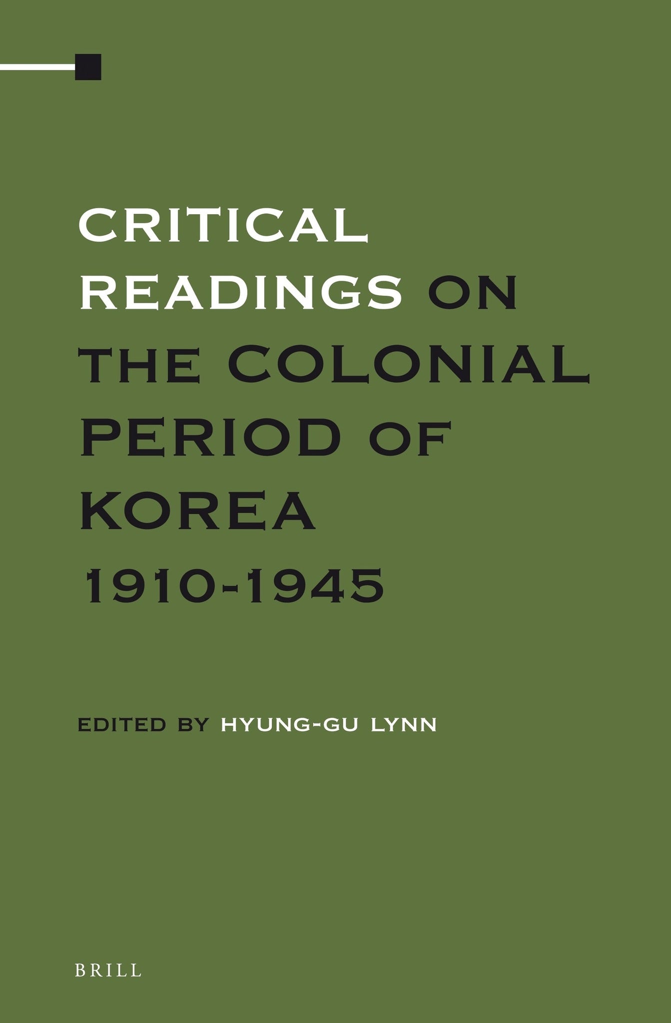 Critical Readings on the Colonial Period of Korea 1910-1945 (4 Vols. SET)
