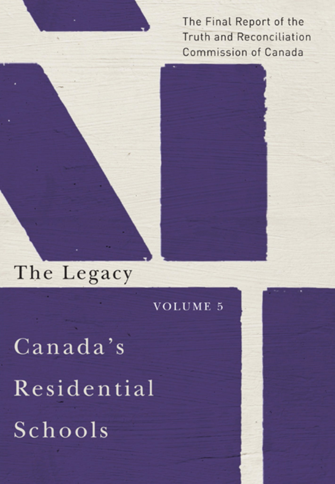 Canada’s Residential Schools: The Legacy