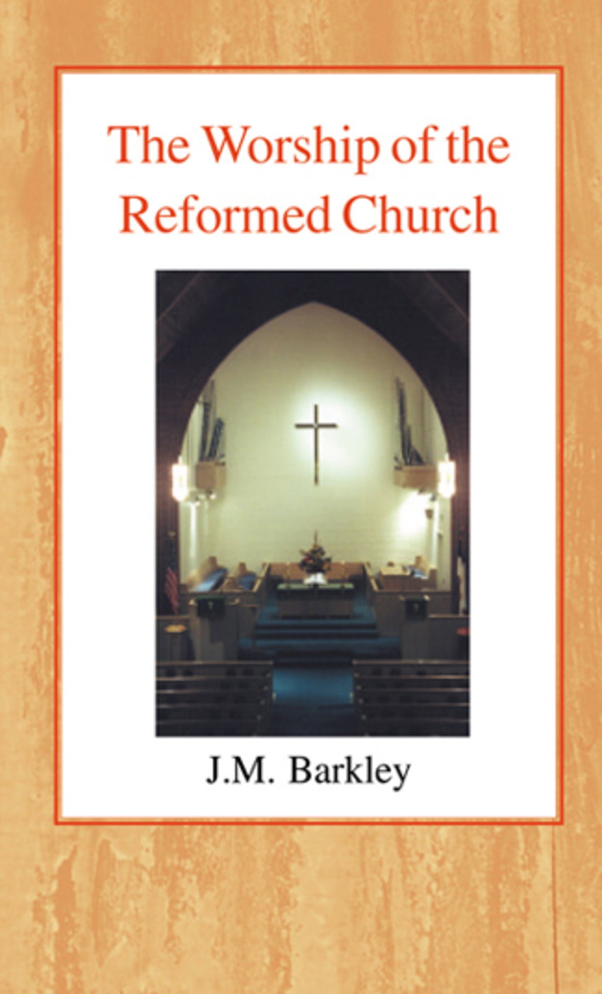 Cover image for The Worship of the Reformed Church ISBN 9780227170359