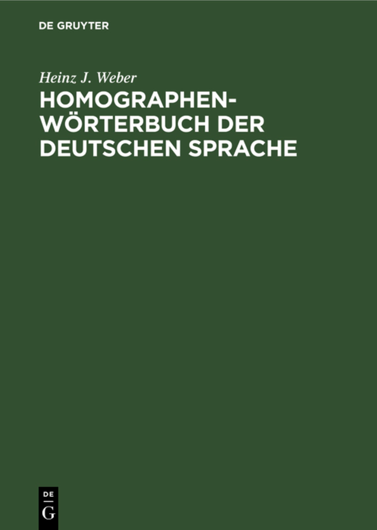 Cover image for Homographen-Wörterbuch der deutschen Sprache ISBN 9783110146417