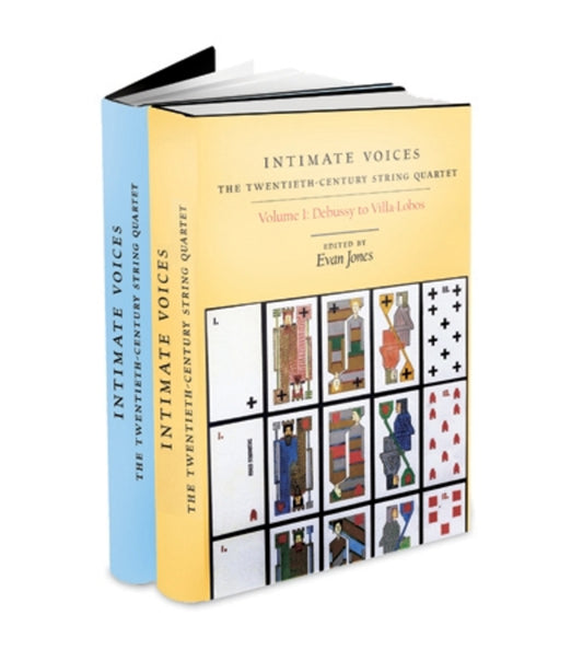 Intimate Voices: The Twentieth-Century String Quartet [2 volume set]