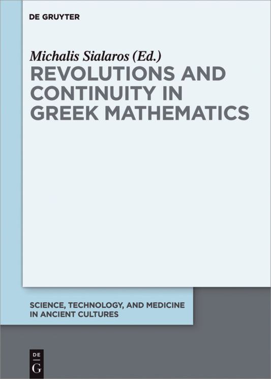 Revolutions and Continuity in Greek Mathematics