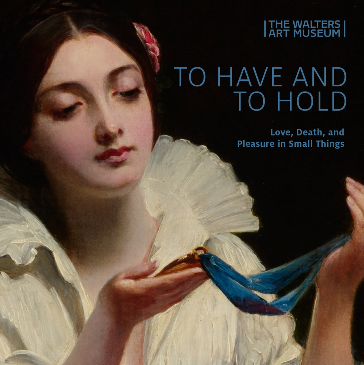 To Have and to Hold