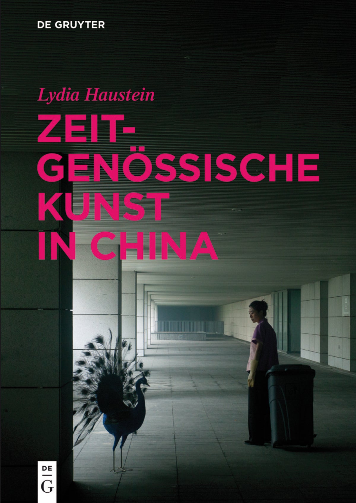 Cover image for Zeitgenössische Kunst in China ISBN 9783110298154