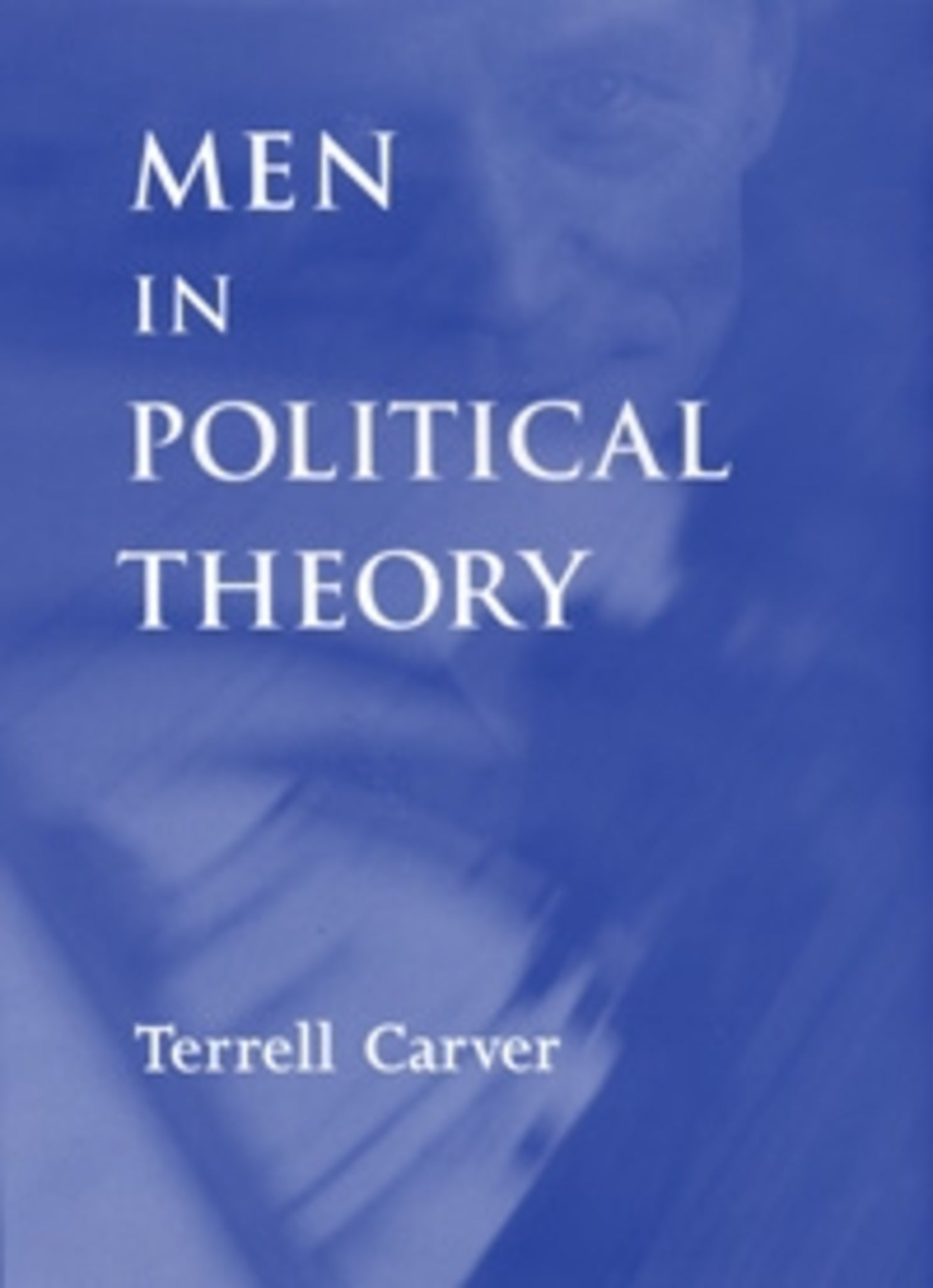 Cover image for Men in political theory ISBN 9780719059148