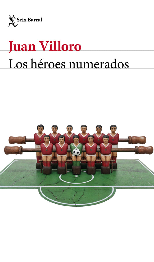 Los héroes numerados (Crónica y ensayo) / The Numbered Heroes (Chronicles and Essays)