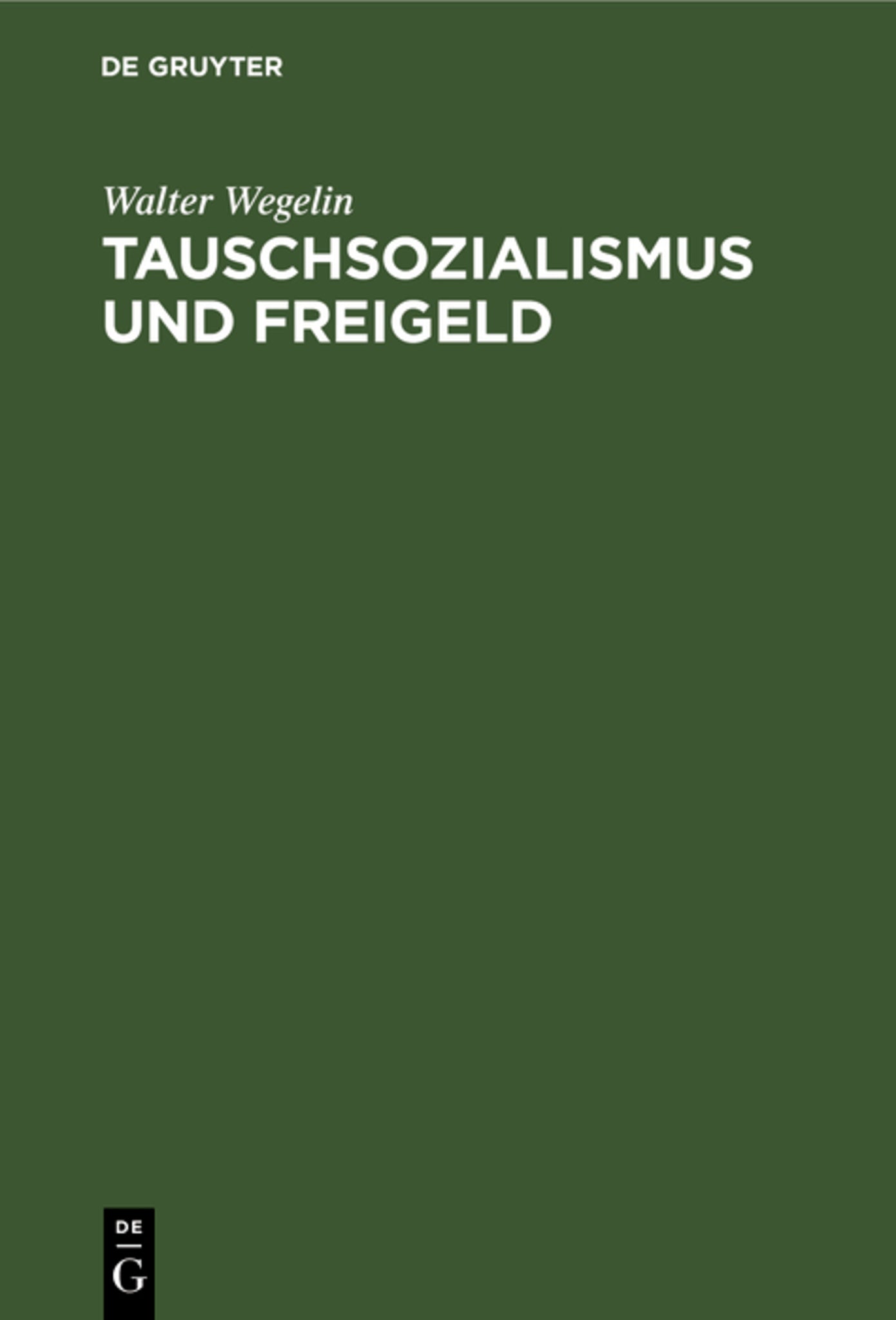 Tauschsozialismus und Freigeld