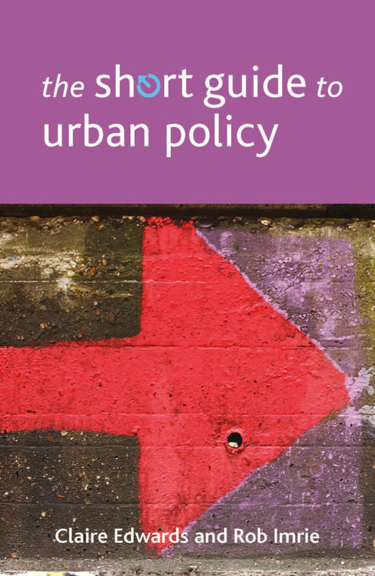 The Short Guide to Urban Policy