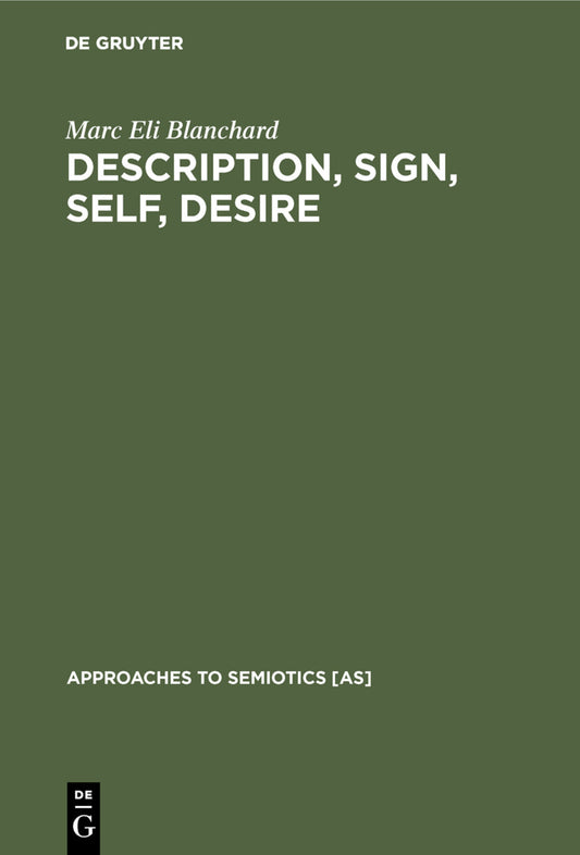 Description, Sign, Self, Desire
