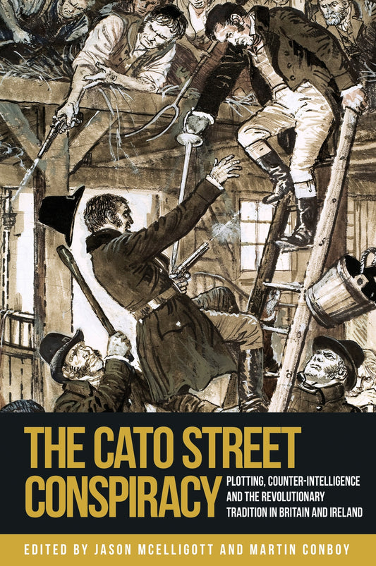 The Cato Street Conspiracy