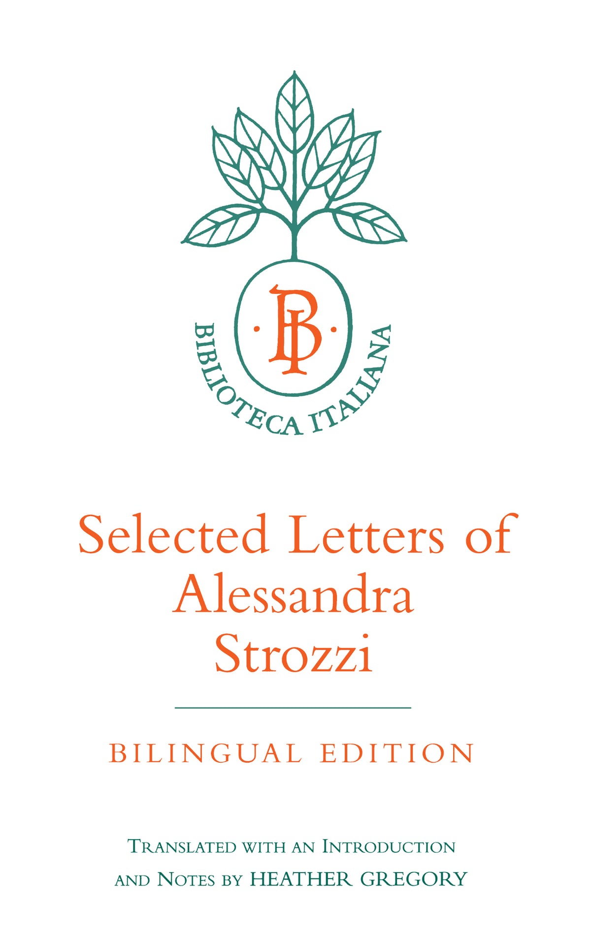 Cover image for Selected Letters of Alessandra Strozzi, Bilingual edition ISBN 9780520917392