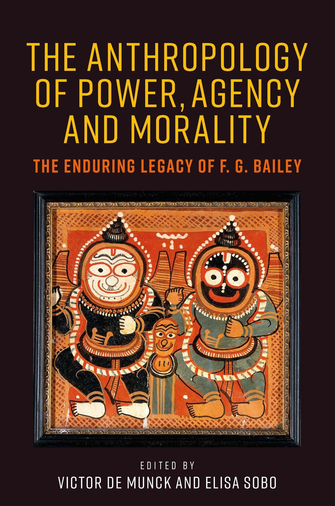 The anthropology of power, agency, and morality