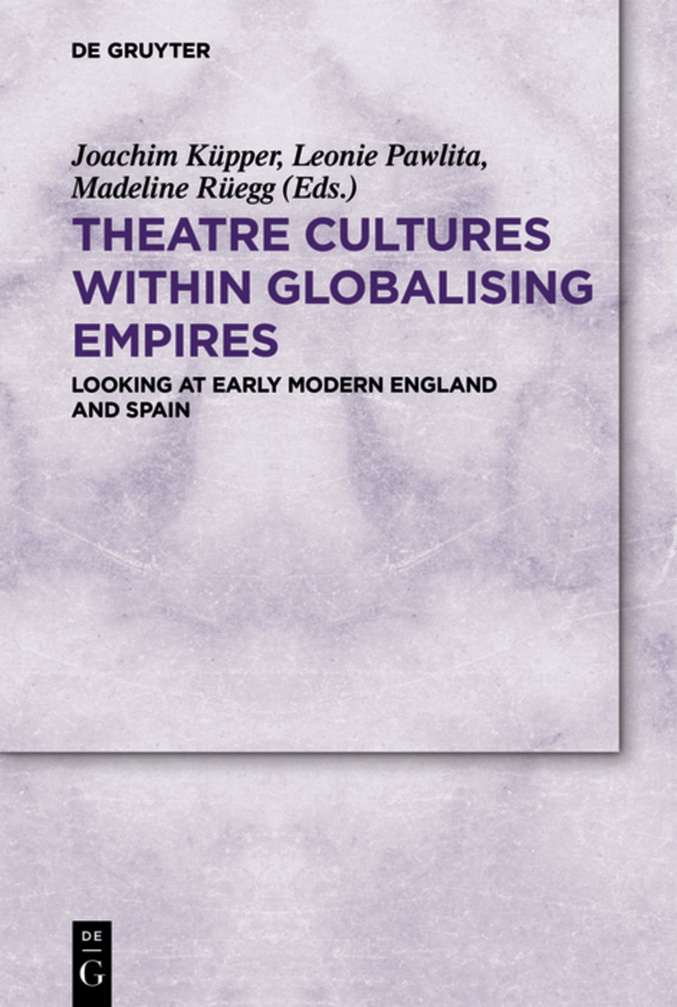 Theatre Cultures within Globalising Empires