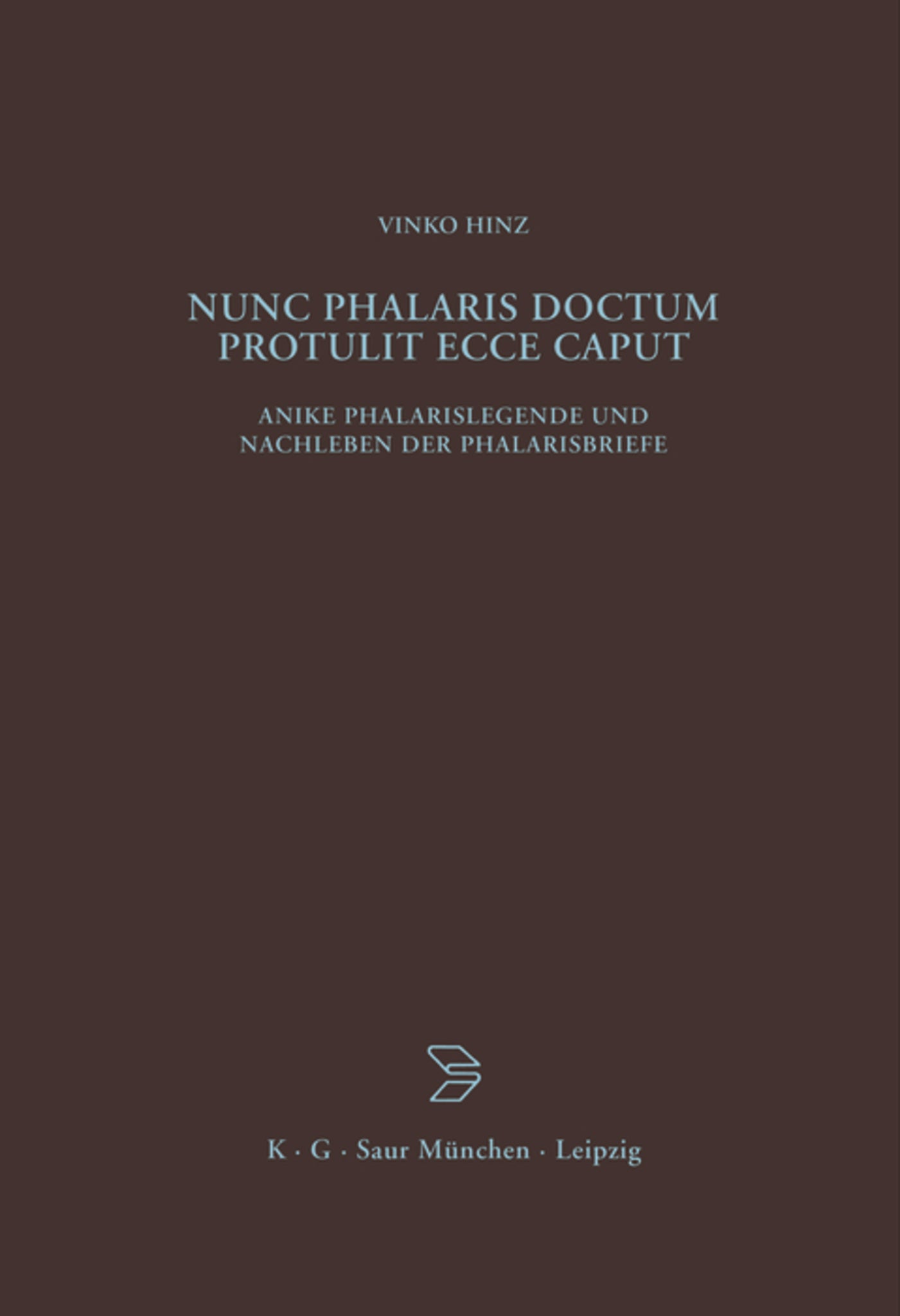 Nunc Phalaris doctum protulit ecce caput