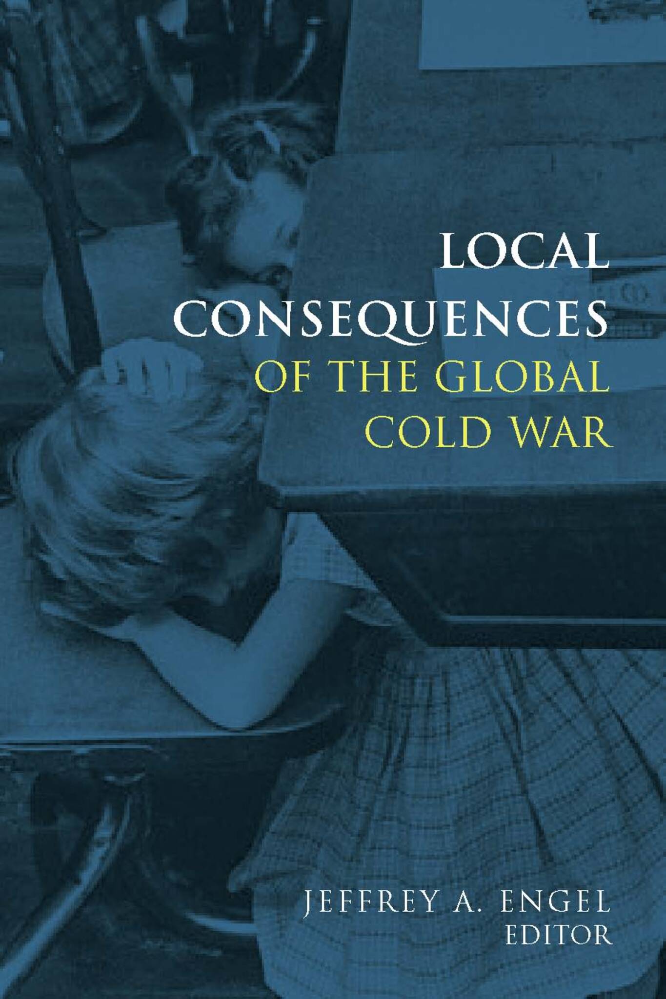 Local Consequences of the Global Cold War