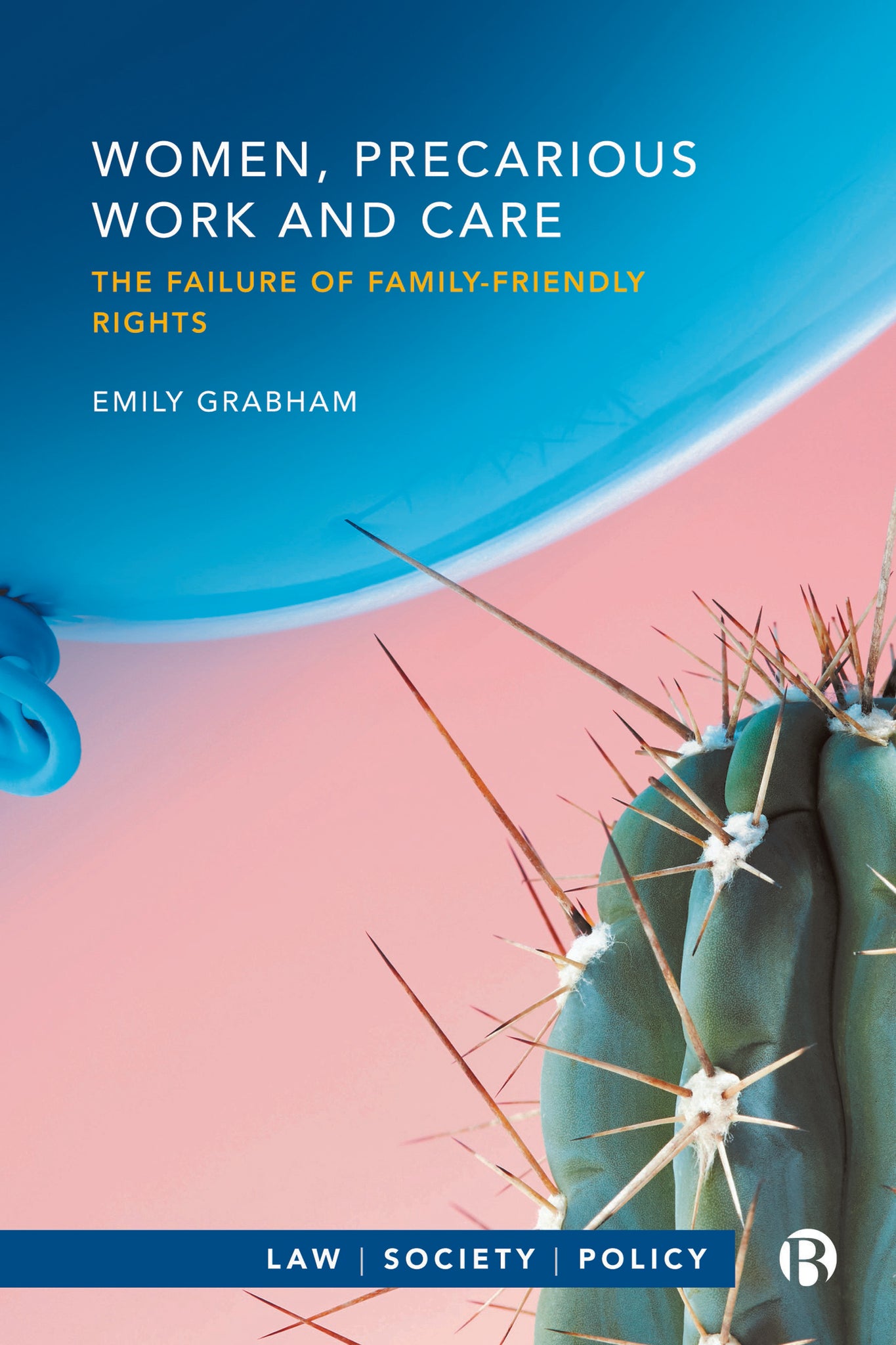 Cover image for Women, Precarious Work and Care ISBN 9781529218718