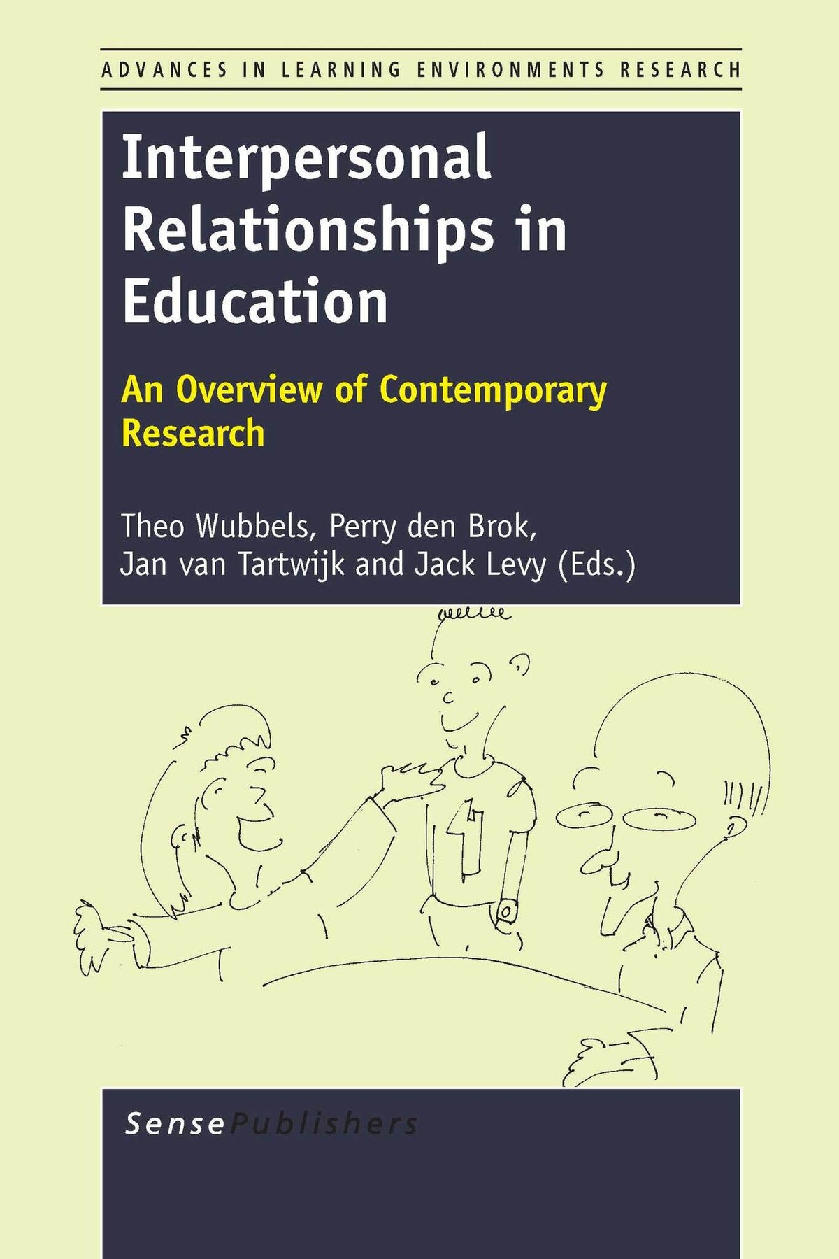 Cover image for Interpersonal Relationships in Education ISBN 9789460919374