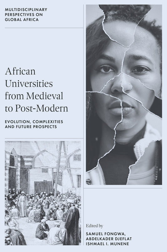 African Universities from Medieval to Post-Modern