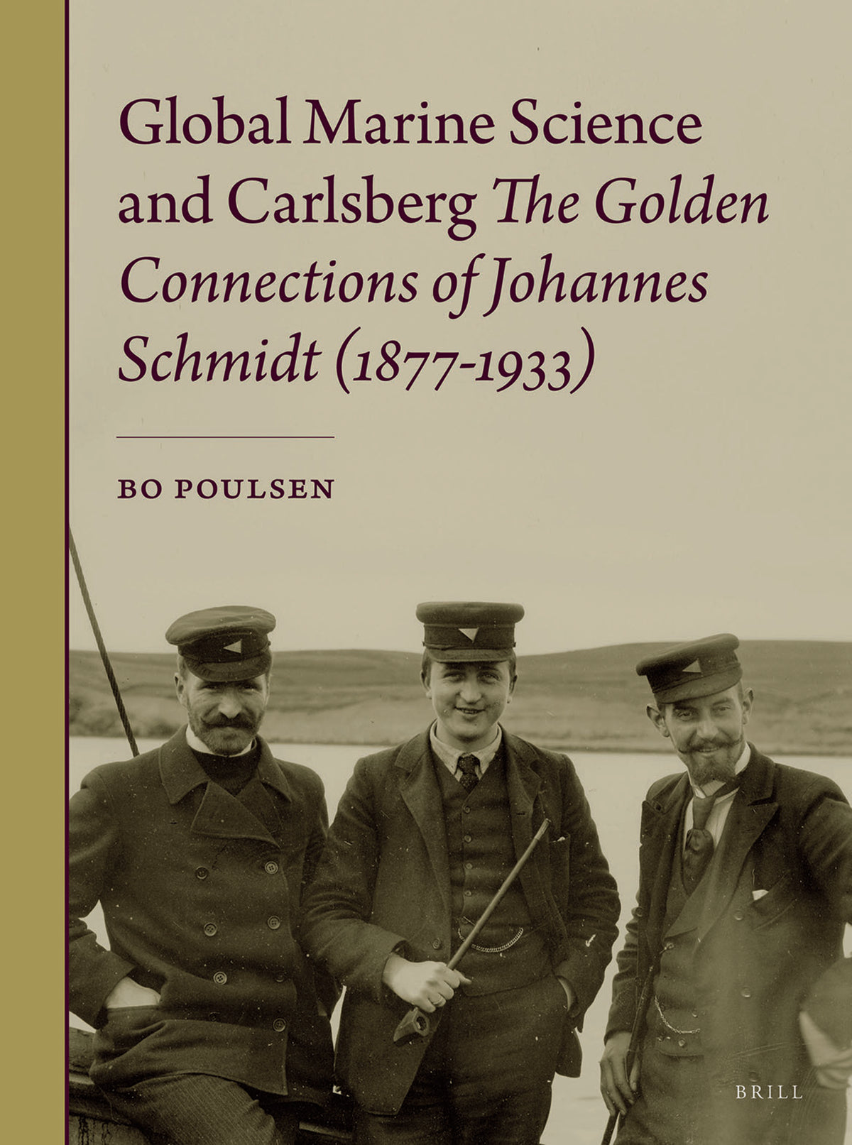 Cover image for Global Marine Science and Carlsberg - The Golden Connections of Johannes Schmidt (1877-1933) ISBN 9789004316362