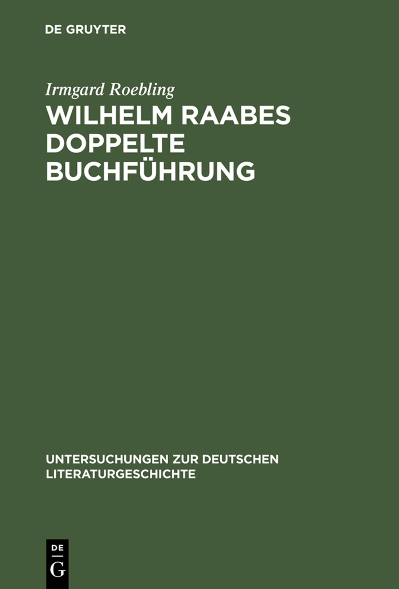 Wilhelm Raabes doppelte Buchführung