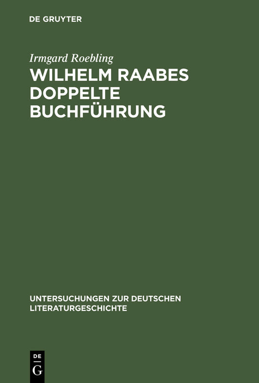 Wilhelm Raabes doppelte Buchführung