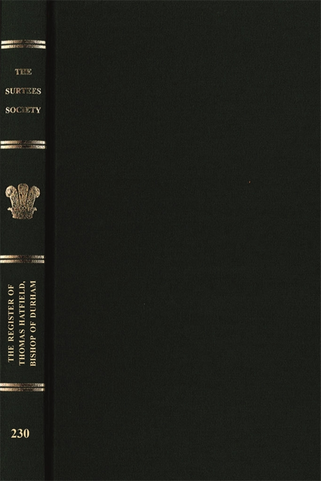 Cover image for The Register Of Thomas Hatfield, Bishop Of Durham, 1345-1381 ISBN 9780854440863