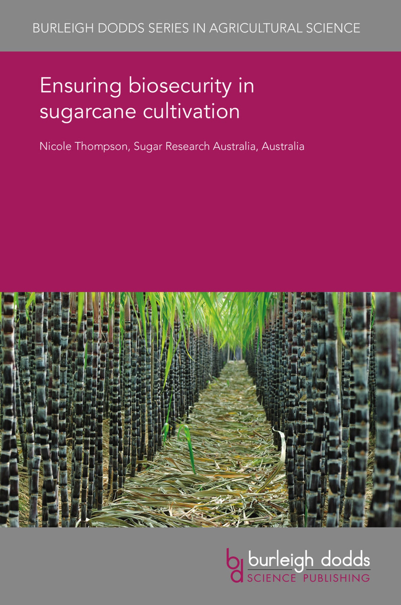Cover image for Ensuring biosecurity in sugarcane cultivation ISBN 9781838795962